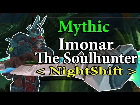 Mythic Imonar the Soulhunter - Antorus,the Burning Throne - Nighshift Ravencrest[EU] - Tank POV