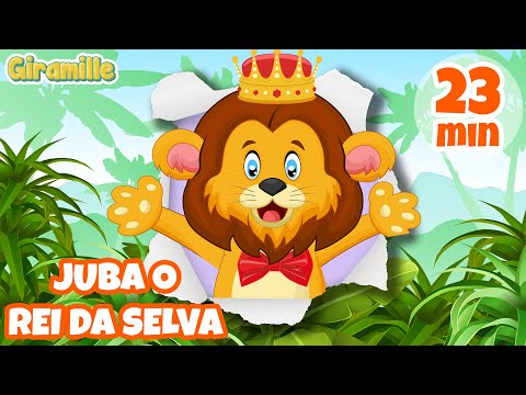 Juba o Rei da Selva - Giramille 23 min | Desenho Animado Musical