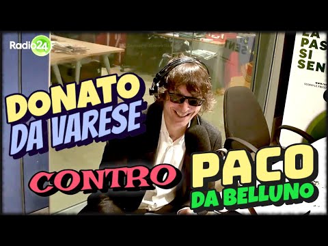 Donato da Varese e Paco da Belluno - La Zanzara 9.12.2019