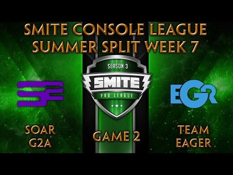 SCL Summer Split Week 7 - SoaR G2A vs. Team Eager (Game 2)