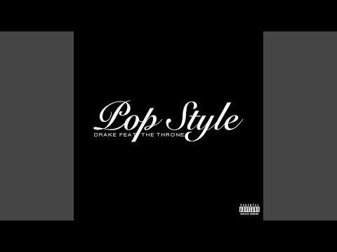 download lagu mp3 mp4 Pop Style Feat The Throne, download lagu Pop Style Feat The Throne gratis, unduh video klip Pop Style Feat The Throne