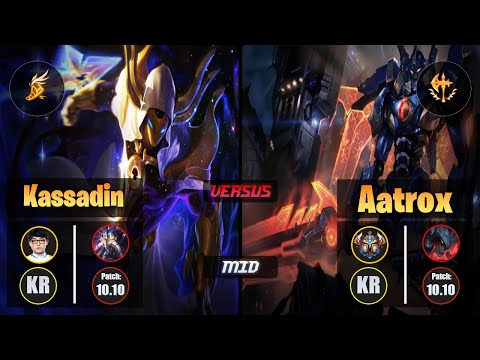 ShowMaker KASSADIN (Mid) [Fleet Footwork] VS AATROX - Challenger KR Patch 10.10