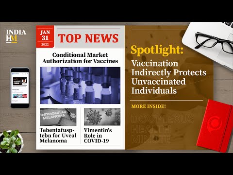 Conditional Market Authorization for Covaxin and Covishield, and More