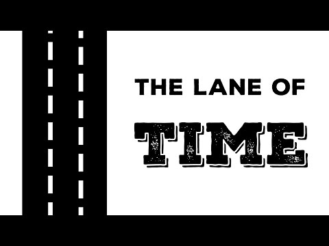 The Lane of Time