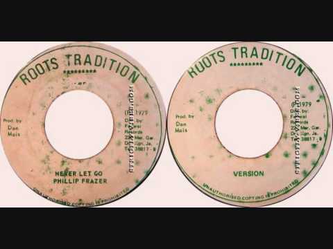 Phillip Frazer - Never Let Go (Answer Riddim)