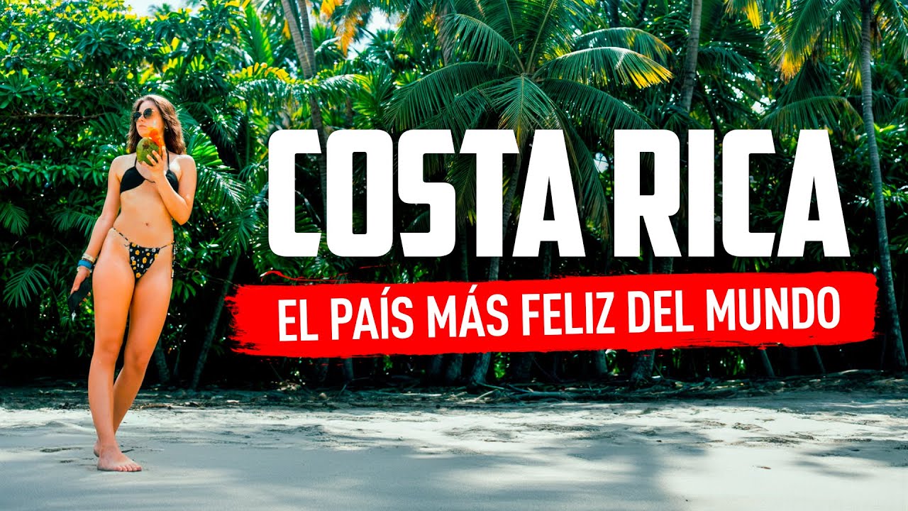 COSTA RICA | Donde los pobres viven mejor que los ricos. ¿Por que son tán felices?