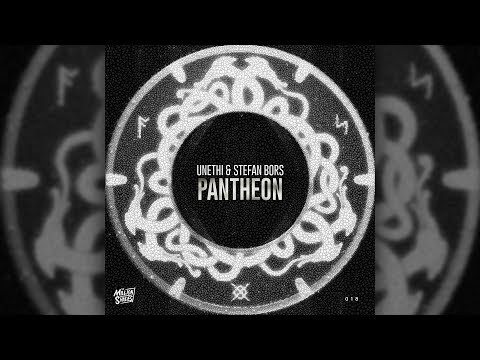 Unethi & Stefan Bors - Pantheon