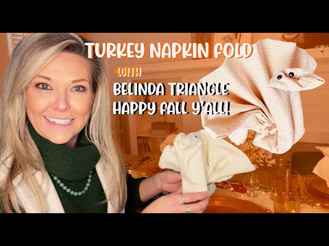 How To Fold Your Napkins into a Turkey for Thanksgiving Holiday Dinner, Happy Fall Y'all!