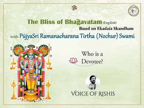 6 Who is a Devotee । Bliss of Bhagavatham (English)