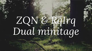 ZQN & RqIrq Dual Minitage#19