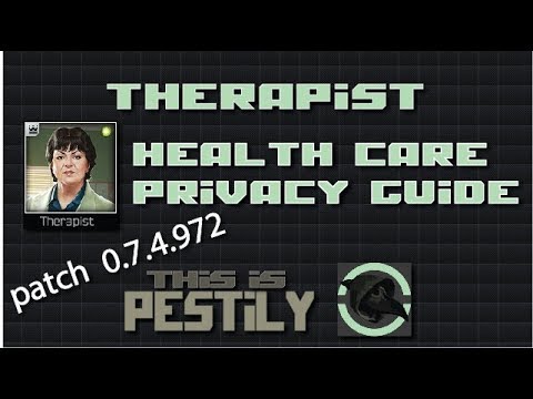 COMPLETE Therapist Health Care Privacy Guide - Escape from Tarkov