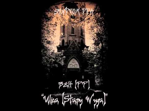 Beh (PP) - Ulica (stary wyga)