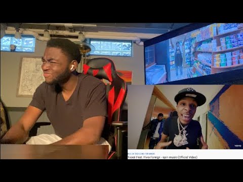Toosii Feat. Fivio Foreign - spin music (Official Video) | REACTION