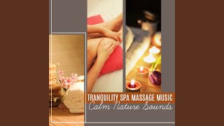 Tranquility Spa Massage Music