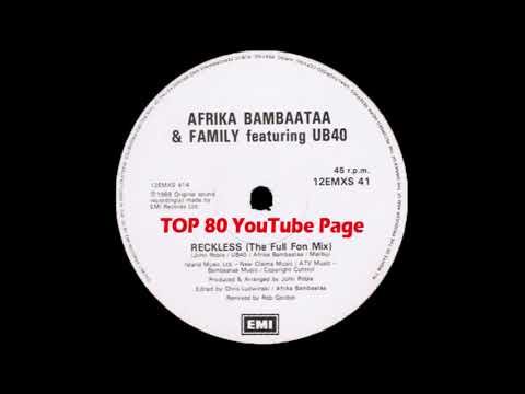 Afrika Bambaataa & Family Ft. UB40 - Reckless (The Full Fon Mix)