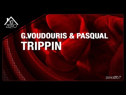 G.Voudouris & Pasqual - Trippin Zero067