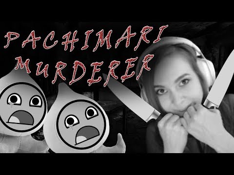 PACHIMARI MURDERER!!!