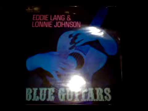 Eddie Lang & Lonnie Johnson 👉🏽 Blue Guitars Vol.1  - 1967