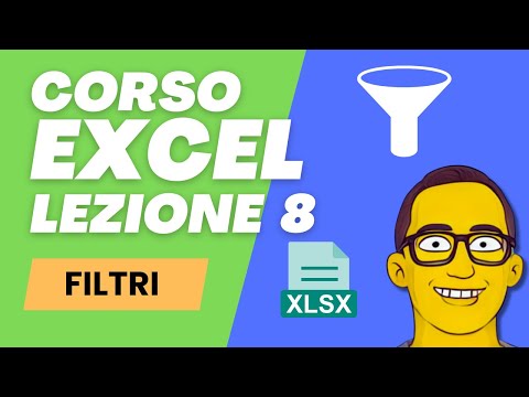 Corso Excel in italiano, semplice, veloce e pratico. Lezione n.8. FILTRI