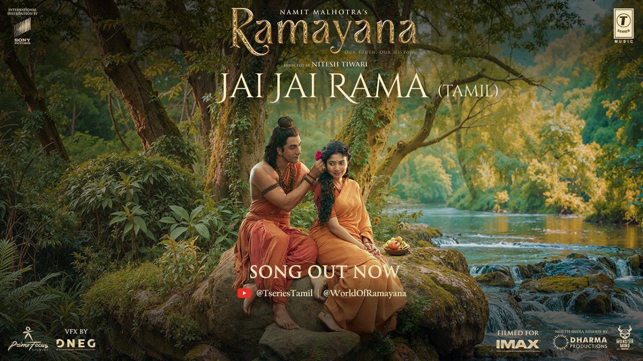 Ramayana: Jai Jai Rama :Tamil | Namit M, Nitesh T | Ranbir, Yash, Sai |AR Rahman, Chinmayi S, Hari C