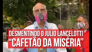 Desmentindo Julio Lancelotti