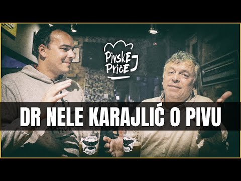 dr Nele Karajlić o pivu | Pivske priče