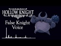 Hollow Knight False Knight Voice
