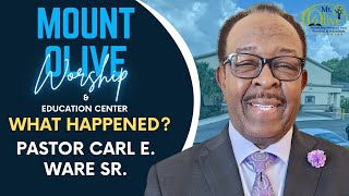 What Happened? | Pastor Carl E. Ware