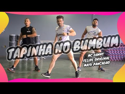 Tapinha No Bumbum - MC Danny, Felipe Original & Mayk Pancadão - Treme Terra Coreografia FASA
