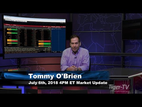 July 6th 4PM ET Market Update with Tommy O'Brien on TFNN
