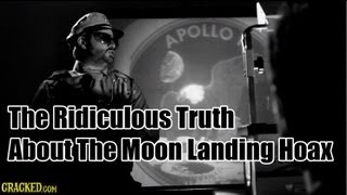 The Ridiculous Truth About The Moon Landing Hoax