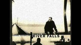 Cathal Coughlan - Black River Falls