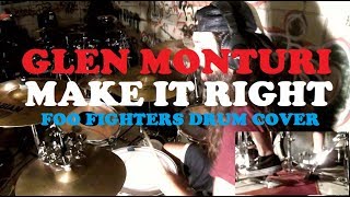 Make it Right (Foo Fighters Drum Cover)