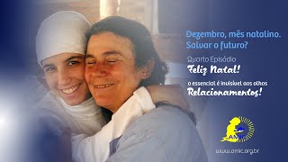 Feliz Natal! O essencial  invisvel aos olhos: Relacionamento!