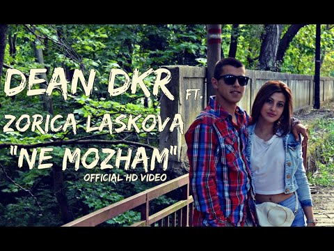 Dean DKR ft. Zorica Laskova - Ne mozham [ Official Video ]