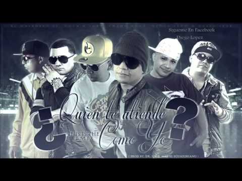 El Majadero Ft. Ñengo Flow, Guelo Star, OG Black & mas -- Quien Te Atiende Como Yo (Official Remix)