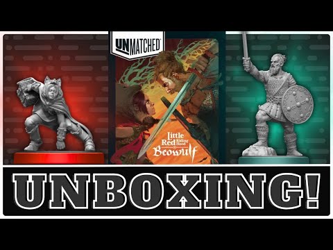 Unmatched: Little Red Riding Hood vs. Beowulf - Unboxing!