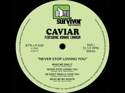 Caviar Feat Ronnie Canada-Make me sing it