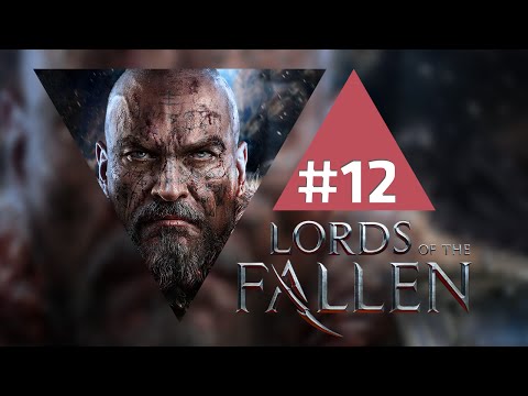 Lords Of The Fallen #12 / Gameplay 1080p  / Let's Play / PL / Zagrajmy W