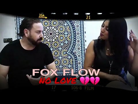 Fox Flow - No Love💔