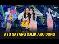 DIKE SABRINA Feat DIVA HANI AYO SAYANG CULIK AKU DONG Ft BINTANG FORTUNA Official Music Video