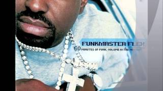 Funkmaster Flex - Talkin Shit.wmv