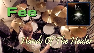 Fee - Hands Of The Healer (Drum Cover)