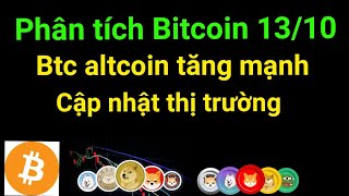 Phân tích bitcoin altcoin hôm nay ngày 13/10 cập nhật thị trường crypto mới nhất hôm nay