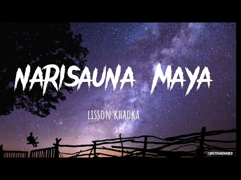 Sambandha Ma Sana Sana Jhagada |Lisson Khadka| Narisauna Maya Lyrics Song