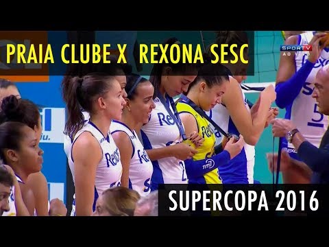 Praia Clube x Rexona Sesc - Supercopa de Vôlei Feminino 2016