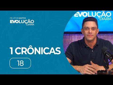1 CRÔNICAS 18 | PR. VITOR SANTOS | EVO CHURCH