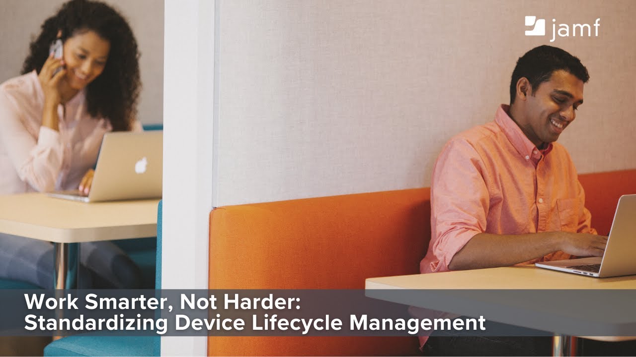 Work Smarter, Not Harder: Standardizing Device Lifecycle Management