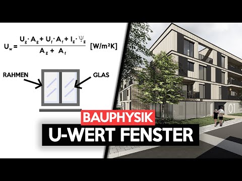 U-Wert Berechnung eines Fensters | Bauphysik | Bernhard Rennhofer Tutorials