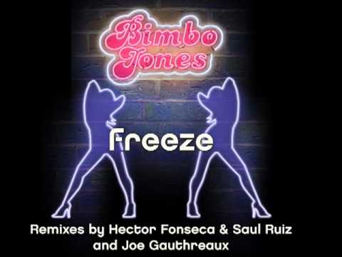 Bimbo Jones - Freeze (Joe Gauthreaux 2010 Remix)
